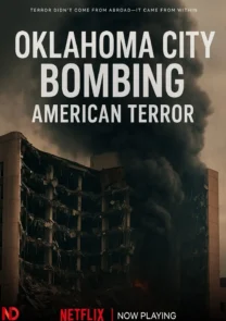 Phim Vụ Đánh Bom Oklahoma: Nỗi Kinh Hoàng Nước Mỹ - Oklahoma City Bombing: American Terror