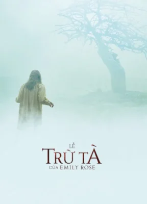 Phim Lễ Trừ Tà Của Emily Rose - The Exorcism of Emily Rose