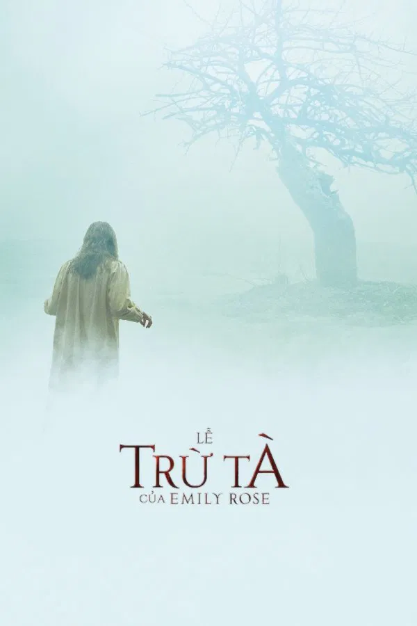 Phim Lễ Trừ Tà Của Emily Rose - The Exorcism of Emily Rose
