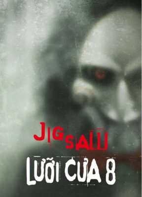 Phim Lưỡi Cưa 8: Di Sản Của Jigsaw - SAW VIII: Jigsaw