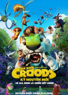 Phim Gia Đình Croods 2: Kỷ Nguyên Mới - The Croods 2: A New Age
