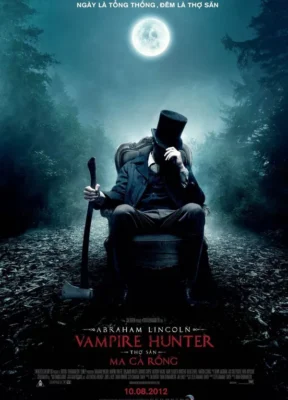 Phim Thợ Săn Ma Cà Rồng - Abraham Lincoln: Vampire Hunter