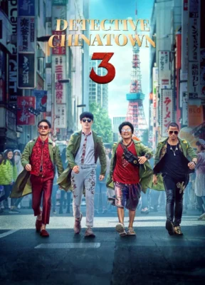 Phim Thám Tử Phố Tàu 3 - Detective Chinatown 3