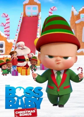 Phim Nhóc Trùm: Tập phim Giáng sinh đặc biệt - The Boss Baby: Christmas Bonus