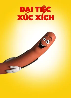 Phim Đại Tiệc Xúc Xích - Sausage Party