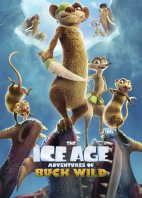 Phim Kỷ Băng Hà: Cuộc Phiêu Lưu Của Buck Wild - The Ice Age Adventures of Buck Wild