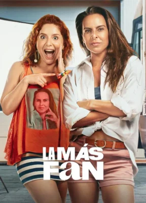 Phim Fan Nữ Số Một - The Biggest Fan (La más fan)