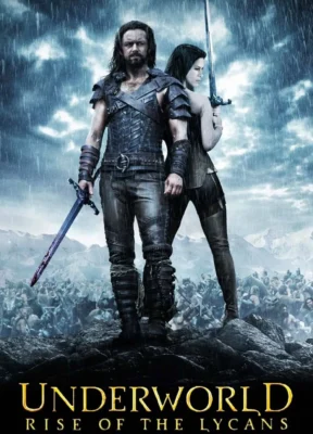 Phim Thế Giới Ngầm III: Người Sói Nổi Dậy - Underworld: Rise of the Lycans