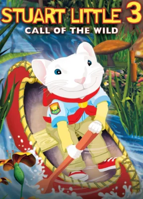 Phim Chú Chuột Siêu Quậy 3: Tiếng Gọi Nơi Hoang Dã - Stuart Little 3: Call of the Wild