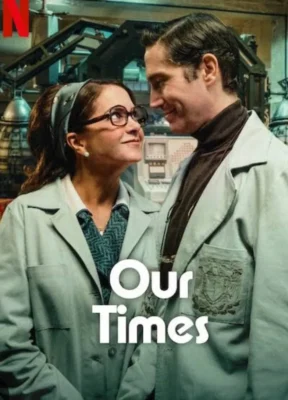 Phim Thời Đại Của Chúng Ta - Our Times