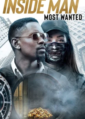 Phim Điệp Vụ Kép 2: Truy Nã Tới Cùng - Inside Man 2: Most Wanted