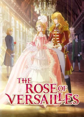 Phim Hoa Hồng Véc-Xây - The Rose of Versailles
