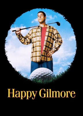 Phim Gilmore Tay Golf Cừ Khôi - Happy Gilmore