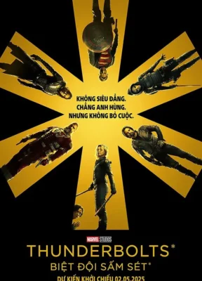 Phim Biệt Đội Sấm Sét* - Thunderbolts*