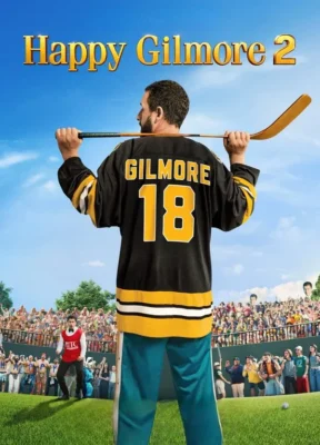 Phim Gilmore Tay Golf Cừ Khôi 2 – Happy Gilmore 2