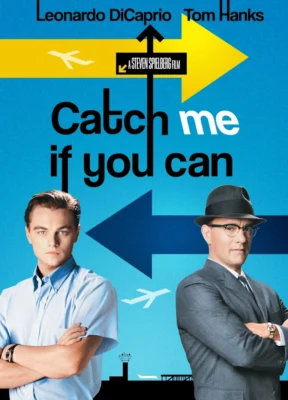 Catch Me If You Can
