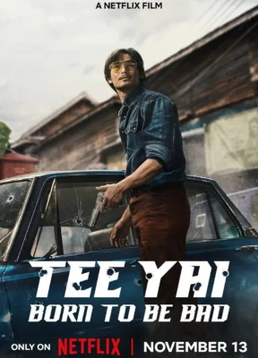 Tee Yai: Tính Bản Ác