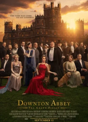 Dinh Thự Downton: Hồi Kết Huy Hoàng